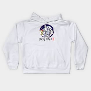 PRAY FOR ME Kids Hoodie